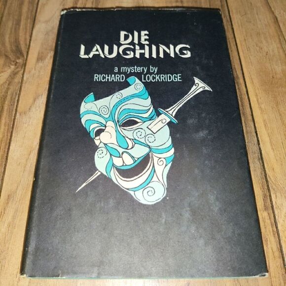 Richard Lockridge DIE LAUGHING J.B. Lippincott Company c1969 - Picture 1 of 7